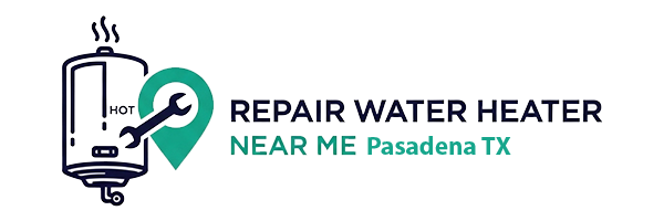 Repair Water Heater Near Me Pasadena TX